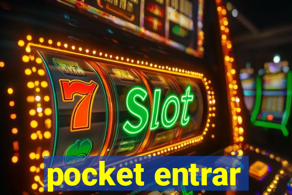 pocket entrar